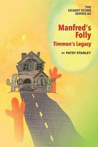 bokomslag Manfred's Folly - Timmon's Legacy
