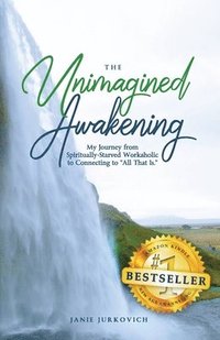 bokomslag The Unimagined Awakening