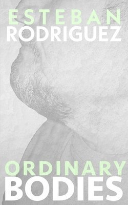 Ordinary Bodies 1