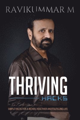 Ravikummar M - Thriving Hacks, Häftad