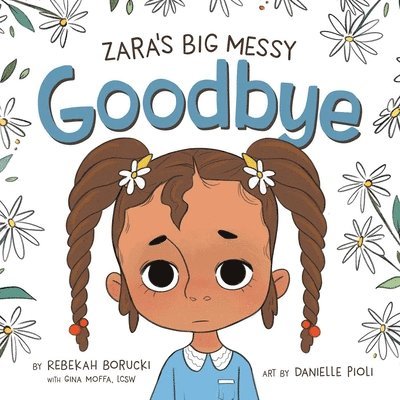 Zara'S Big Messy Goodbye 1