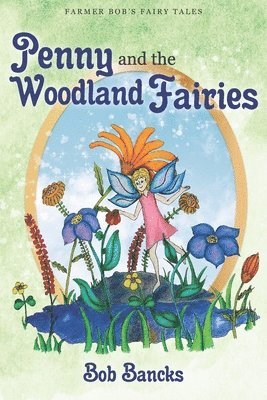 bokomslag Penny and the Woodland Fairies