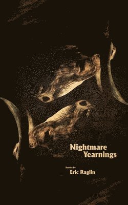 Nightmare Yearnings 1