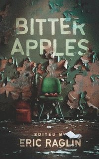 bokomslag Bitter Apples