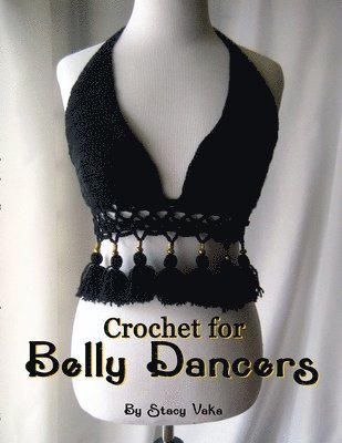 bokomslag Crochet for Belly Dancers