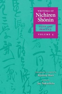 bokomslag Writings of Nichiren Shonin Faith and Practice