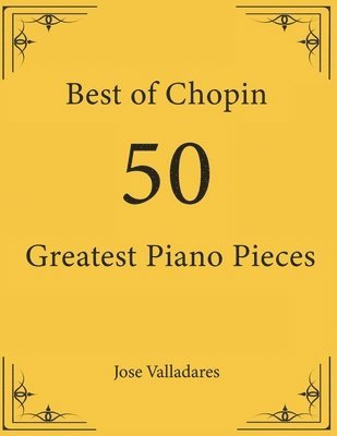 Jose Valladares - Best of Chopin, Häftad