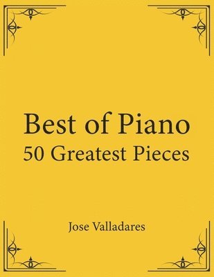Jose Valladares - Best of Piano, Häftad