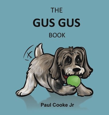 Paul Cooke - Gus Gus Book, Inbunden