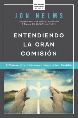 Entendiendo la Gran Comisión