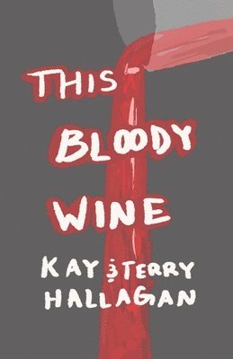 This Bloody Wine 1