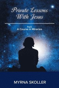 bokomslag Private Lessons With Jesus