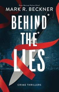 bokomslag Behind The Lies