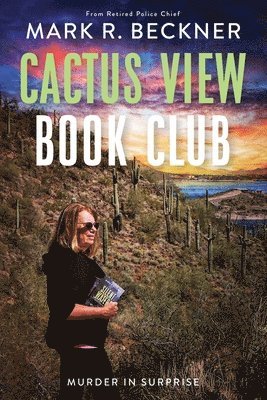 Mark R Beckner - Cactus View Book Club, Häftad