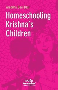 bokomslag Homeschooling Krishna's Children