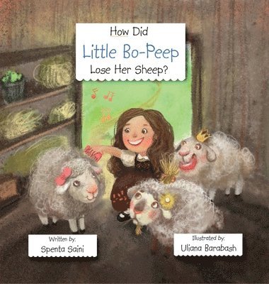 How Did Little Bo-Peep Lose Her Sheep? 1