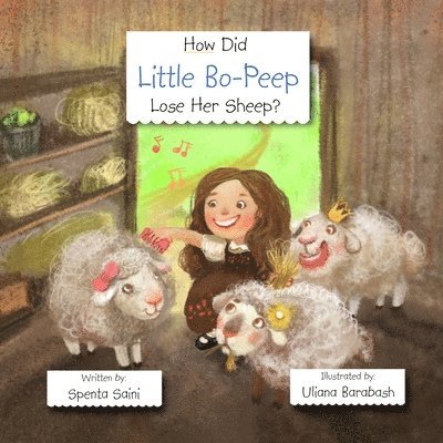 How Did Little Bo-Peep Lose Her Sheep? 1