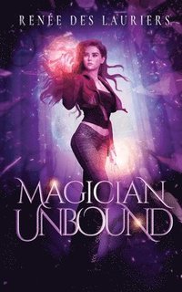 bokomslag Magician Unbound