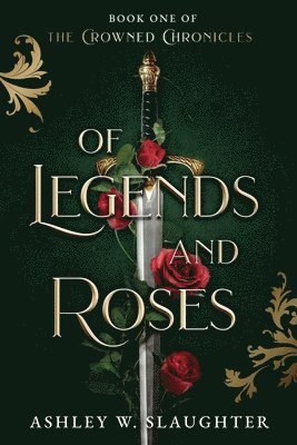 Of Legends and Roses 1