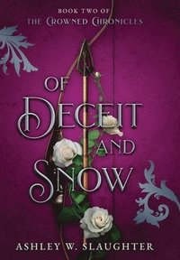 bokomslag Of Deceit and Snow