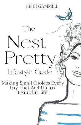 The Nest Pretty Lifestyle Guide 1