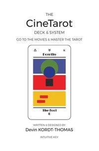 bokomslag The CineTarot Deck & System