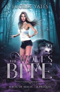 bokomslag The Wolf's Bite