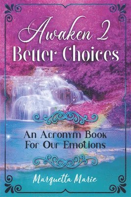 Awaken 2 Better Choices 1