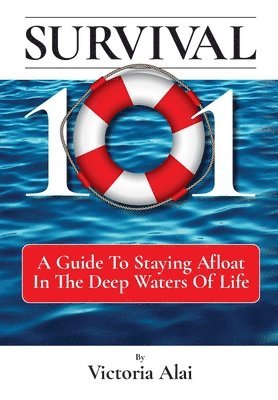 Victoria Alai - Survival 101, Inbunden