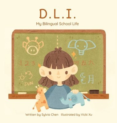 bokomslag D.L.I. My Bilingual School Life