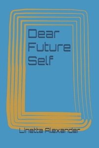 bokomslag Dear Future Self