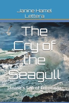 Janine Hamel Lettera, Susan J Farese, Susan J. Farese - Cry Of The Seagull, Häftad