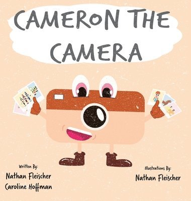 Cameron the Camera 1