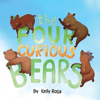 Kelly Rosa - Four Curious Bears, Häftad