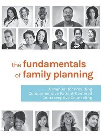 bokomslag The Fundamentals of Family Planning