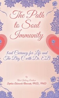 bokomslag The Path to Soul Immunity