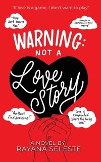 bokomslag Warning: Not A Love Story