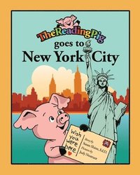 bokomslag The Reading Pig Goes to New York City