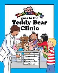 bokomslag The Reading Pig Goes to The Teddy Bear Clinic