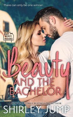 Shirley Jump - Beauty and the Bachelor, Häftad