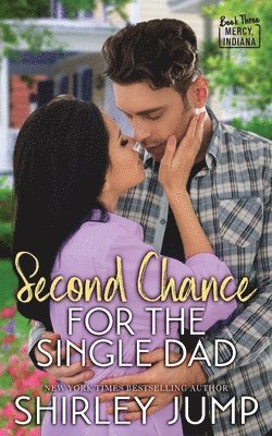 Shirley Jump - Second Chance for the Single Dad, Häftad