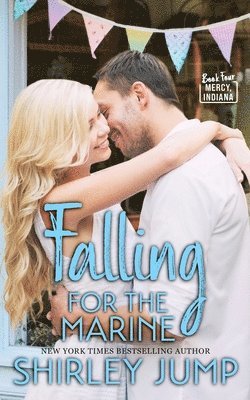 Shirley Jump - Falling for the Marine, Häftad
