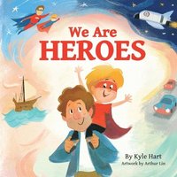 bokomslag We Are Heroes