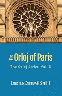 bokomslag The Orloj of Paris