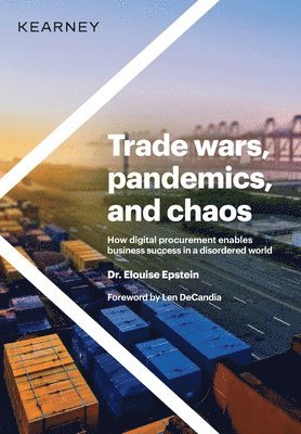 Elouise Epstein, Dr. Elouise Epstein - Trade wars, pandemics, and chaos, Inbunden