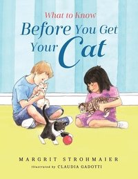 bokomslag What to Know Before You Get Your Cat