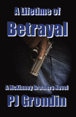 A Lifetime of Betrayal 1