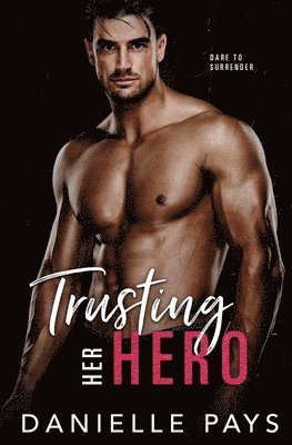 Trusting Her Hero 1