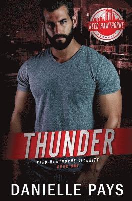 Thunder - Reed Hawthorne Security 1