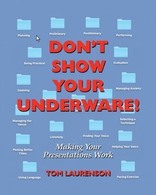 Tom Laurenson - Don't Show Your Underware!, Häftad